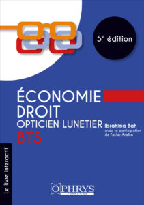 Economie Droit Opticien Lunetier BTS – LE LIVRE INTERACTIF