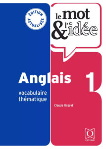 Le Mot & l'Idée Anglais 1